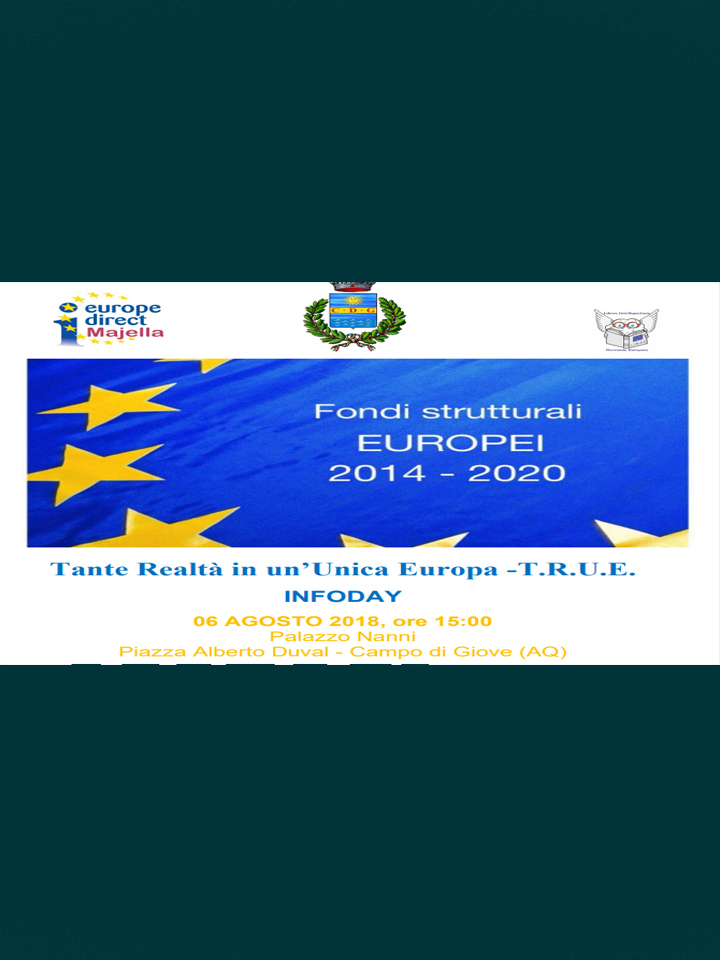 COMUNICAZIONE | Fondi strutturali Europei 2014-2020. Tante Realtà in un’Unica Europa -T.R.U.E. INFODAY