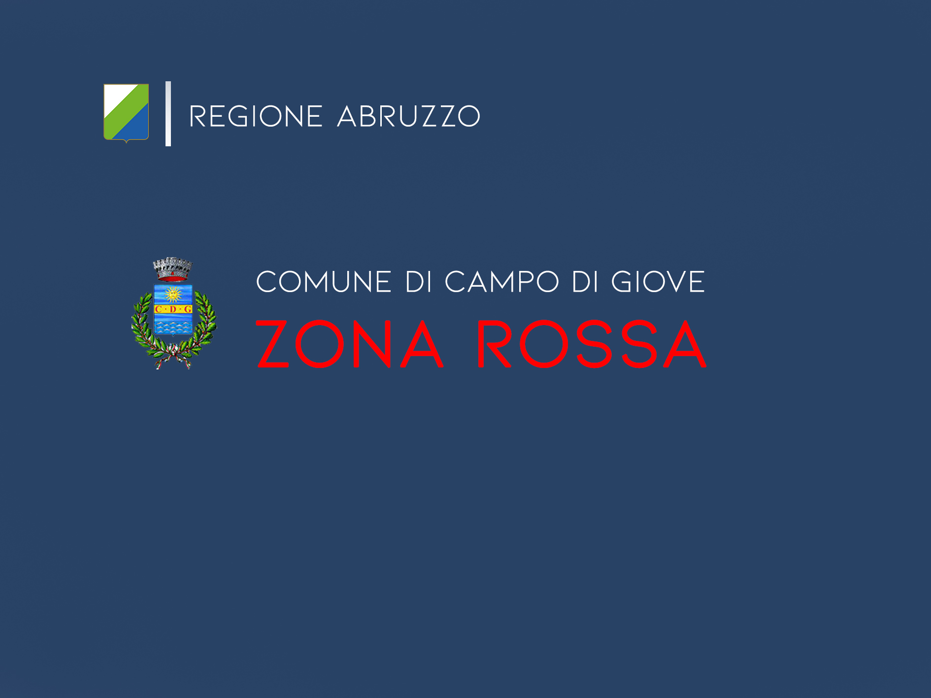 AVVISO | Campo di Giove, insieme ad altri 6 comuni, diventeranno Zona Rossa da Giovedì 25 Febbraio a Domenica 7 Marzo. 